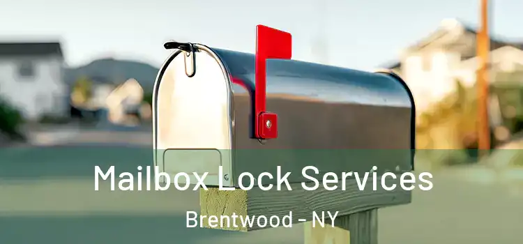  Mailbox Lock Services Brentwood - NY