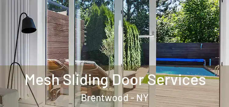 Mesh Sliding Door Services Brentwood - NY