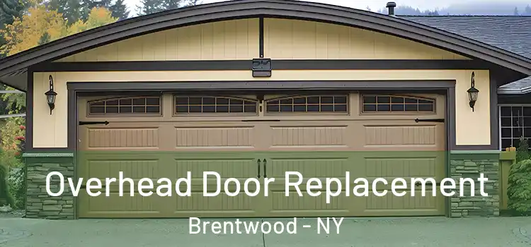  Overhead Door Replacement Brentwood - NY